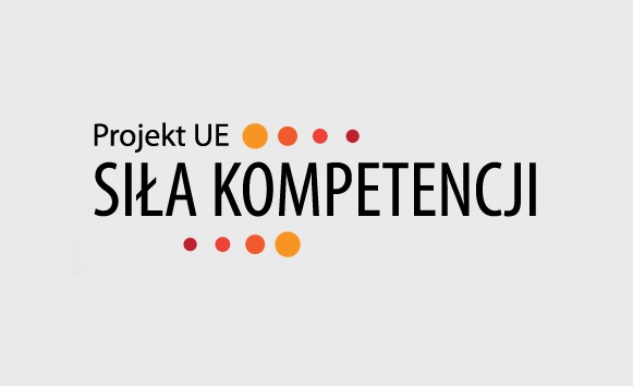 ZAPROSZENIE DO UDZIAŁU W PROJEKCIE „SIŁA KOMPETENCJI”