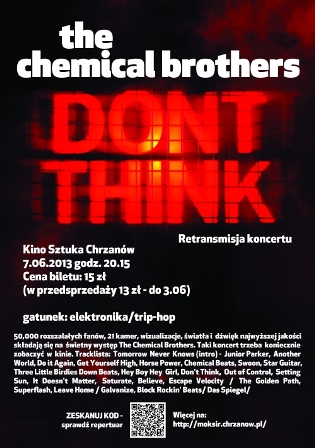 RETRANSMISJA KONCERTU THE CHEMICAL BROTHERS - DON'T THINK