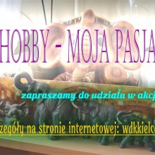HOBBY - MOJA PASJA
