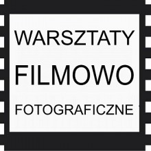 WARSZTATY FILMOWO-FOTOGRAFICZNE