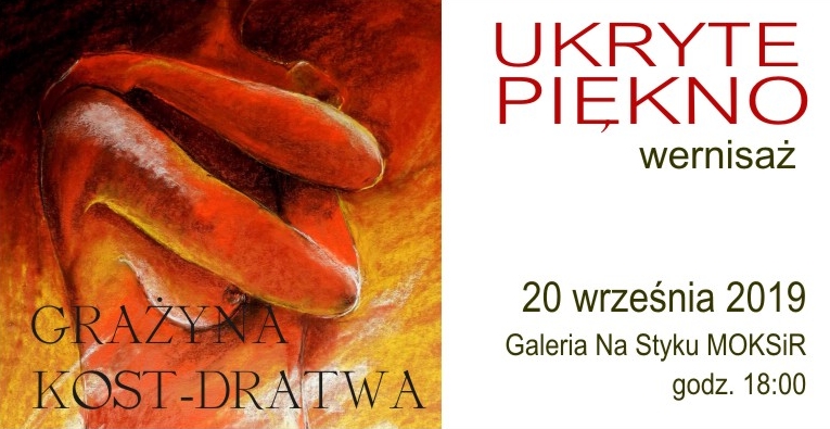 UKRYTE PIĘKNO - WYSTAWA MALARSTWA