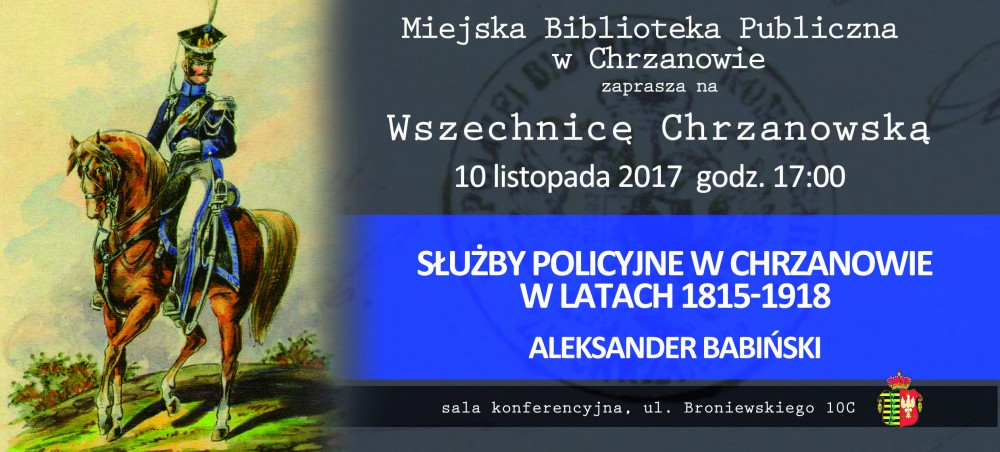 „SŁUŻBY POLICYJNE W CHRZANOWIE W LATACH 1815-1918” ALEKSANDER BABIŃSKI